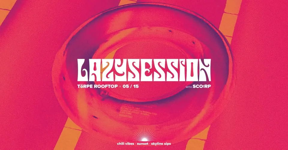 LAZYSESSION w/ sco:rp @ Törpe Rooftop